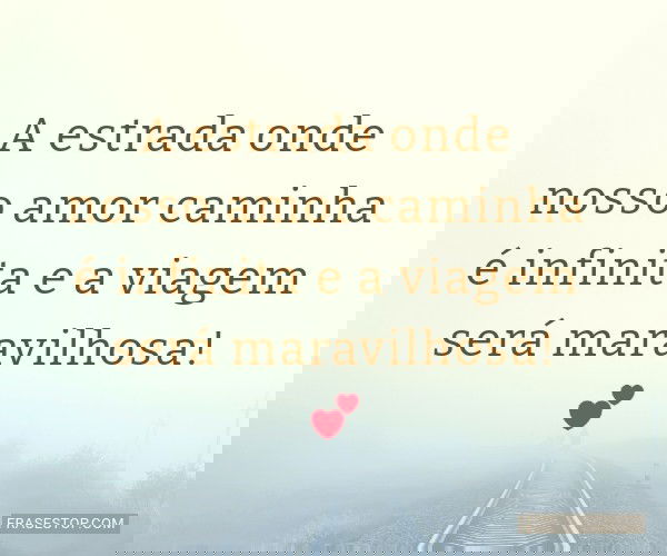 A estrada onde nosso amor...