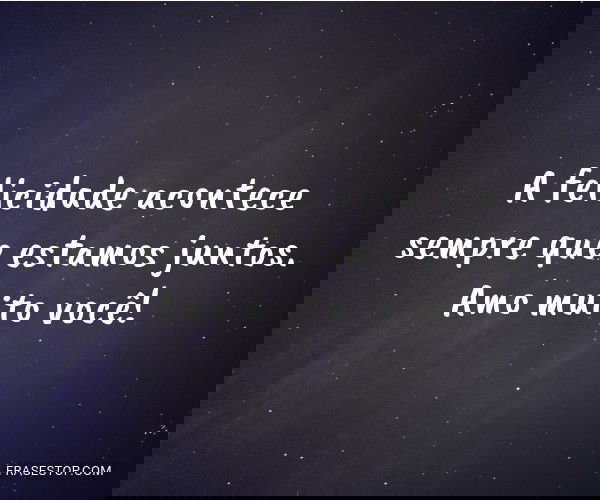 A felicidade acontece...