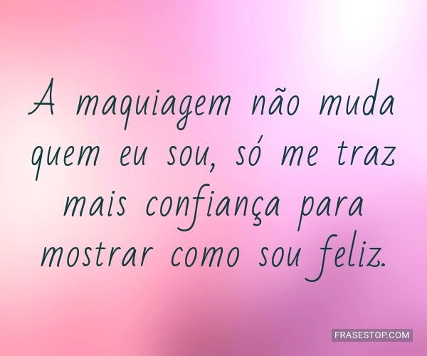 45 frases de maquiagem para instagram e tumblr - BeautVip