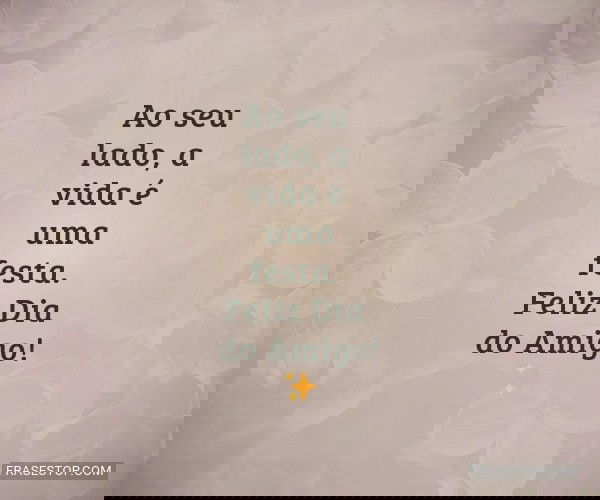 Ao seu lado, a vida é...