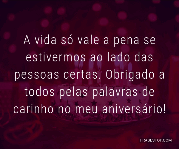 A vida só vale a pena se estivermos ao lado das... - FrasesTop