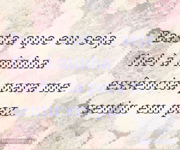 Basta que eu seja fiel à...