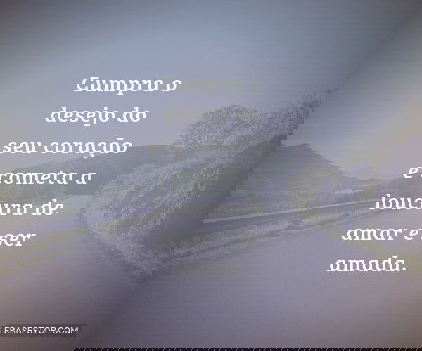 Cumpra o desejo do seu...