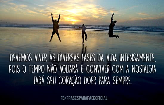 Devemos viver as diversas...