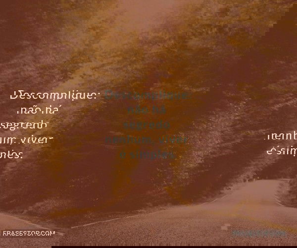 Descomplique: não há...