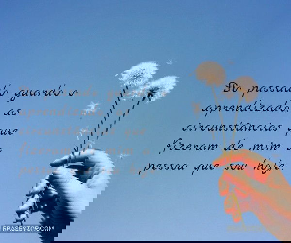 Do passado guardo o...