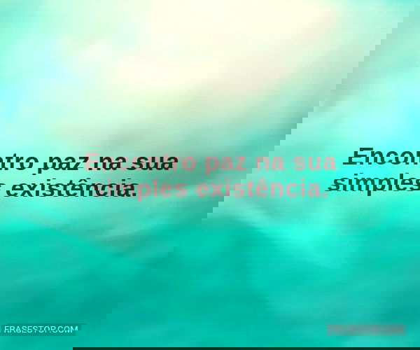 Encontro paz na sua...
