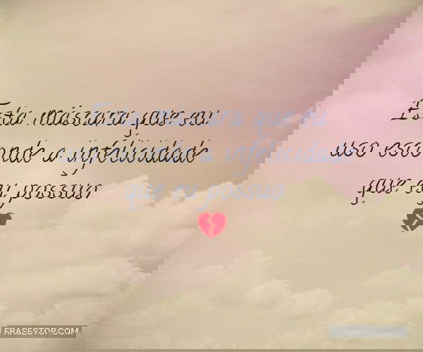 Esta máscara que eu uso...