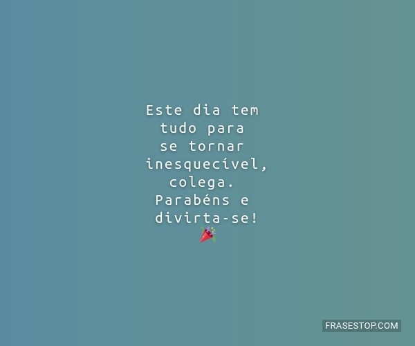 Este dia tem tudo para se...