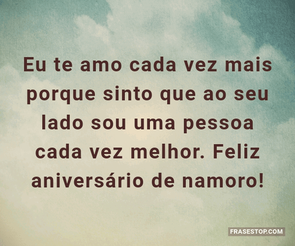 Eu te amo cada vez mais porque sinto que ao seu... FrasesTop Eu te amo cada vez mais porque sinto que ao seu... FrasesTop