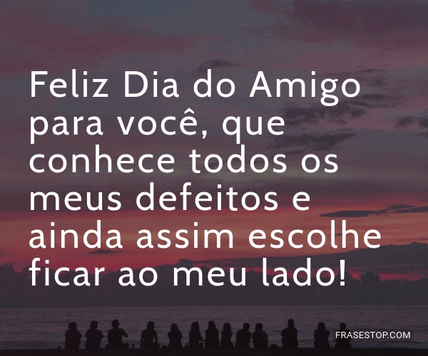 Feliz Dia Do Amigo