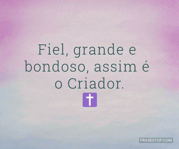 Eu Tenho Um Amigo Fiel Companheiro Exemplo Do Bondoso Criador