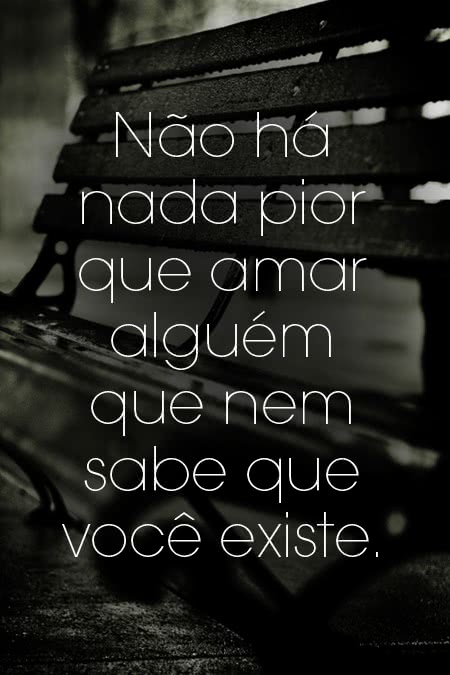 Não há nada pior que...