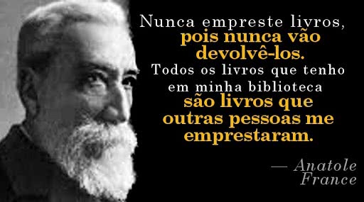 Nunca empreste livros,...