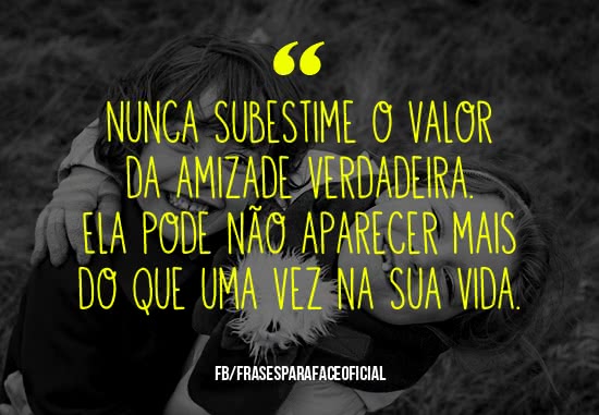 Amigas são para sempre, mesmo que o para sempre não exista! Pois o   Imagens de amigos para sempre, Frases de amizade, Mensagem de gratidão