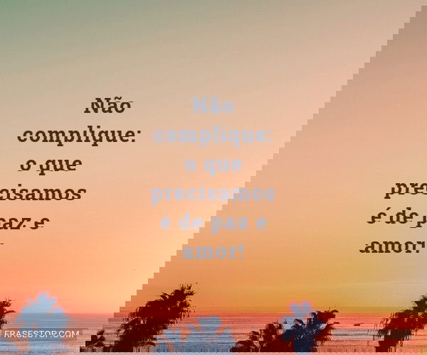Não complique: o que...