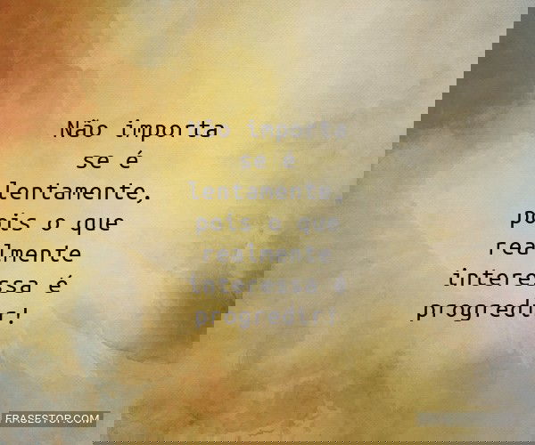 Não importa se é...