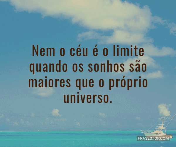 O céu é o limite