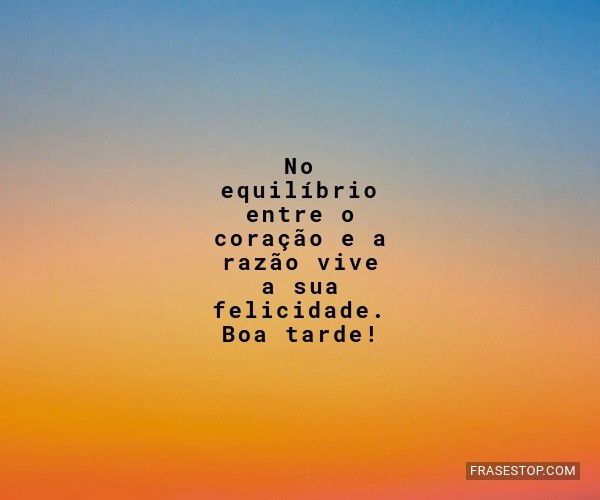 Frases de Equilíbrio - FrasesTop