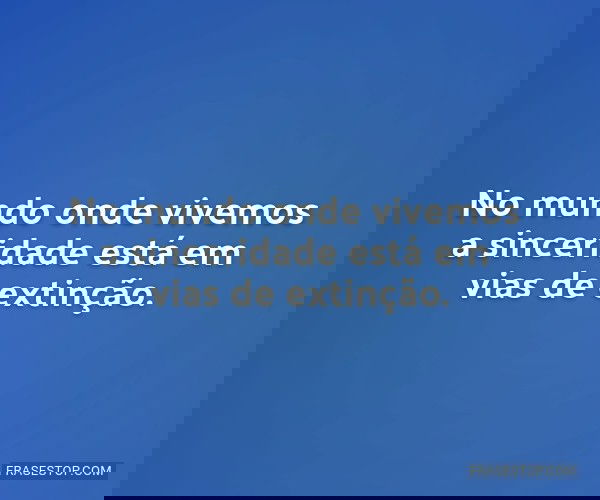 No mundo onde vivemos a...