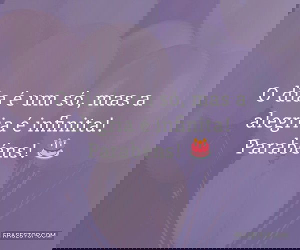 O dia é um só, mas a...