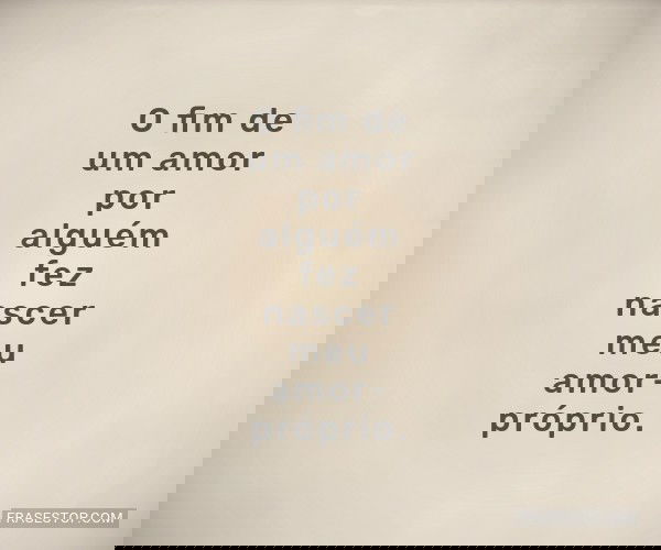 O fim de um amor por...