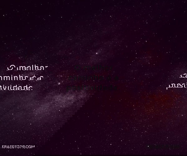 O melhor caminho é a...