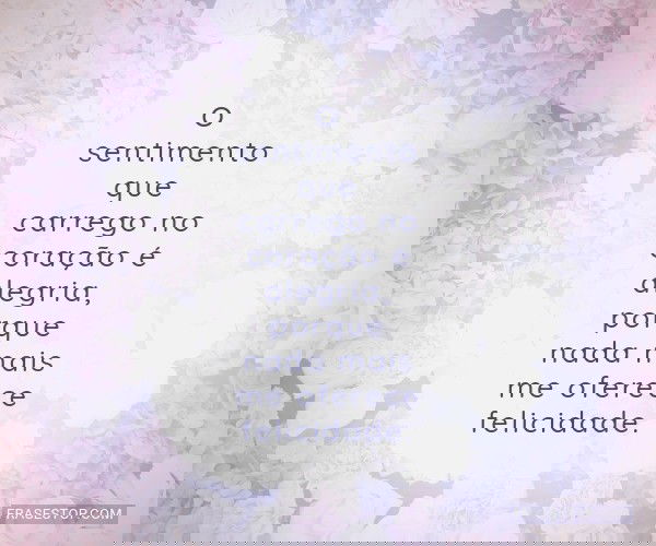 O sentimento que carrego...