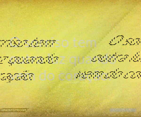 O sorriso tem outra luz...