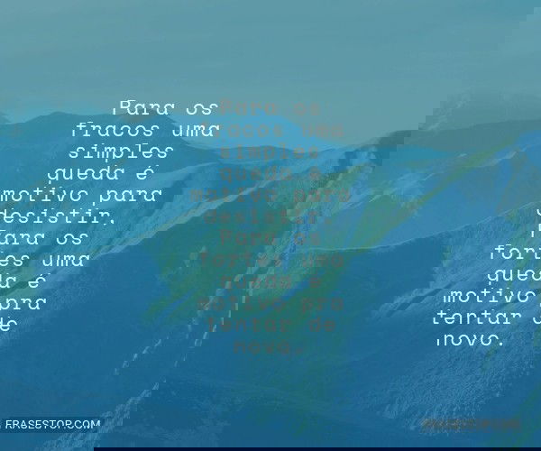 Para os fracos uma...
