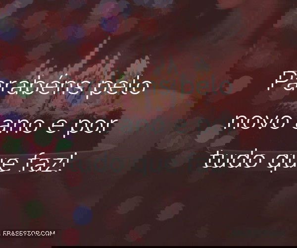 Parabéns pelo novo ano e...