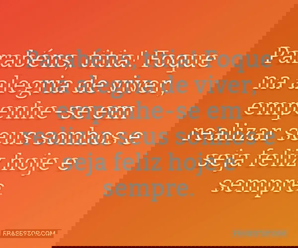 Parabéns, titia! Foque...