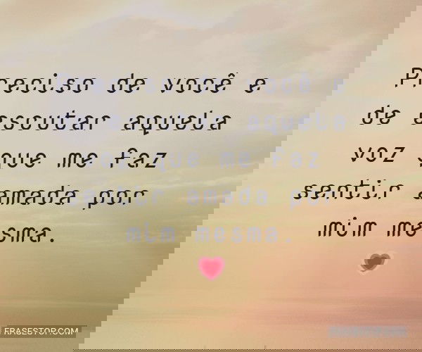 Preciso de você e de...