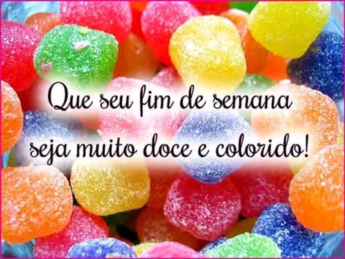 Que seu fim de semana...
