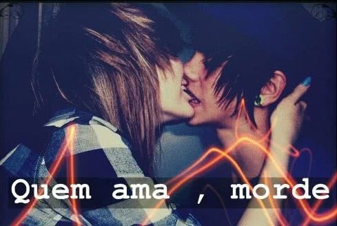Quem ama, morde!