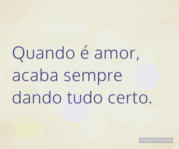 Quando é Amor 