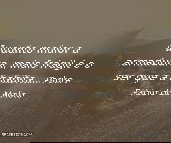 Quanto maior a armadura,...