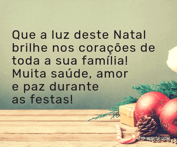 Que a luz deste Natal brilhe nos corações de... - FrasesTop Que a luz deste Natal brilhe nos corações de... - FrasesTop