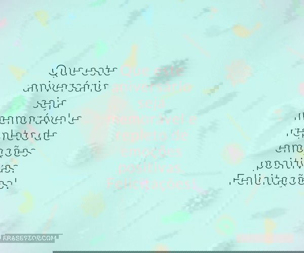 Que este aniversário...