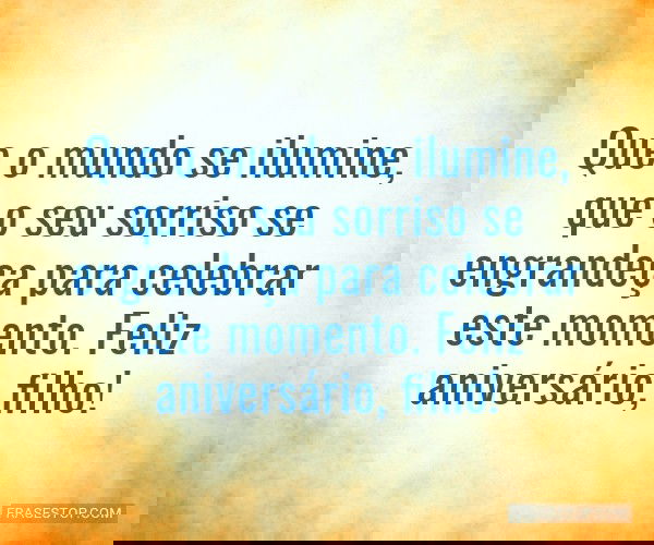 Que o mundo se ilumine,...