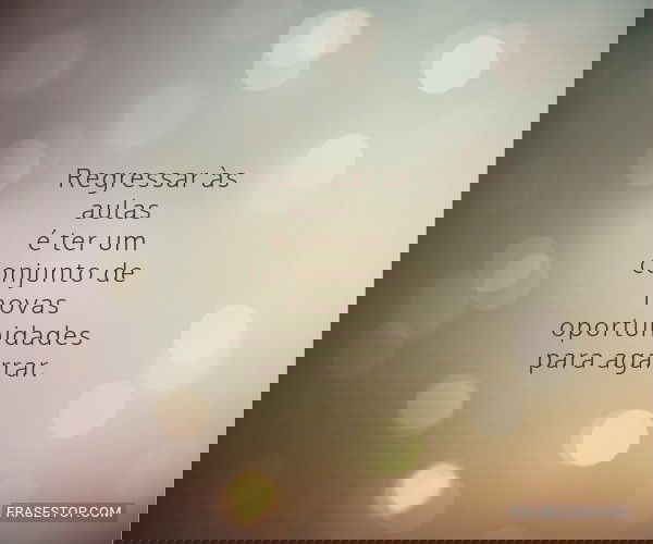 Regressar às aulas é...