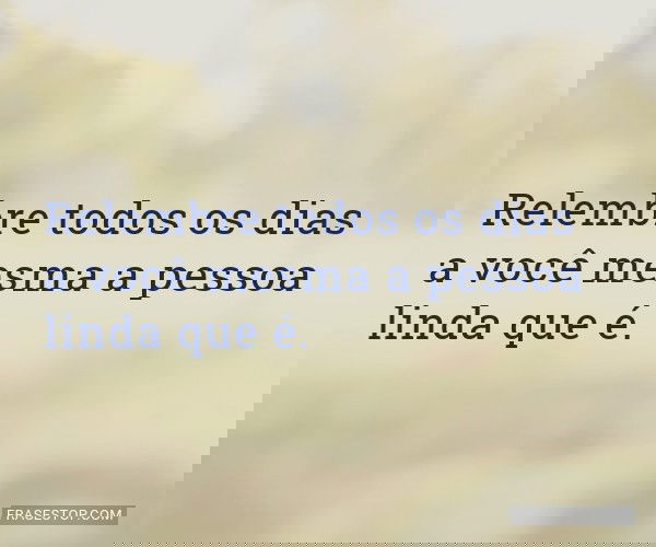 Relembre todos os dias a...