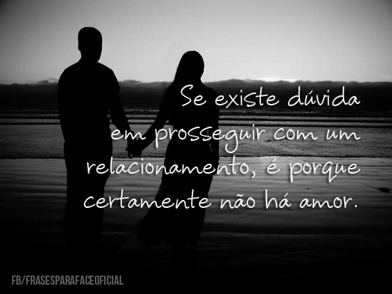 Se existe dúvida em...