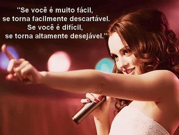 Se você é muito fácil,...