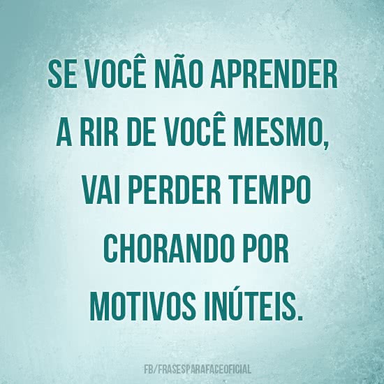 Se você não aprender a...