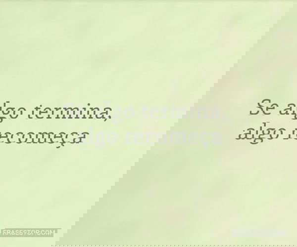 Se algo termina, algo...