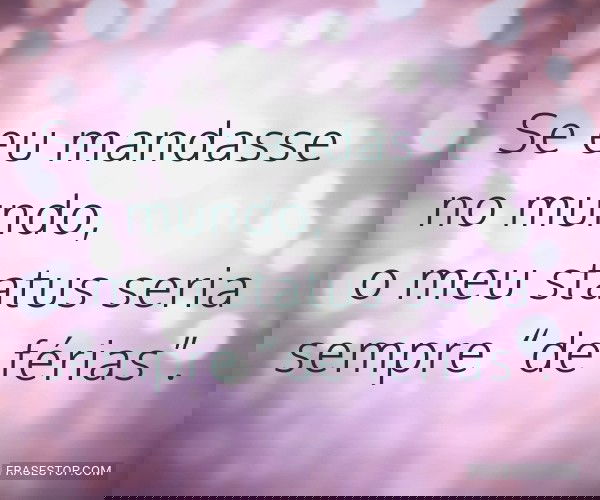 Se eu mandasse no mundo,...