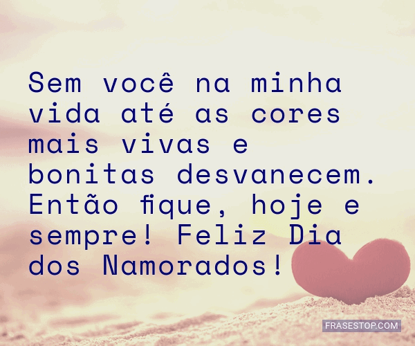 Feliz dia de São Valentim: frases para expressar o seu amor