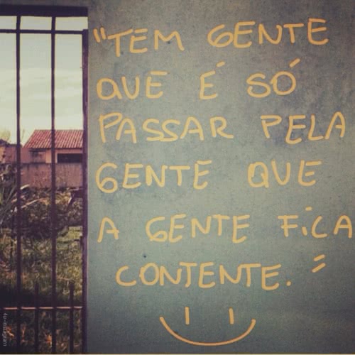 Tem gente que é só...