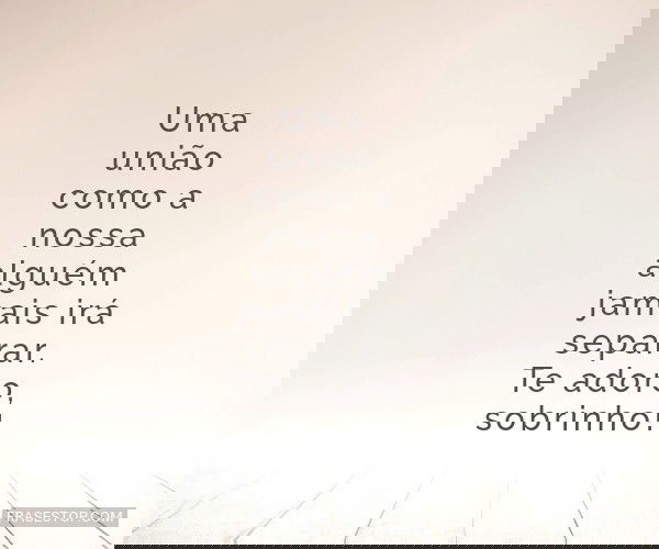 Uma união como a nossa...